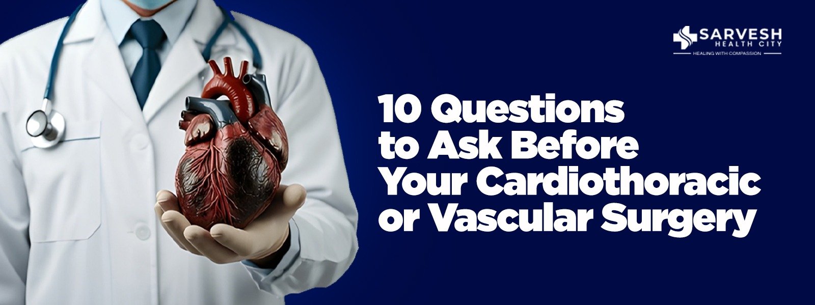 10-Questions-to-Ask-Before-Your-Cardiothoracic-or-Vascular-Surgery