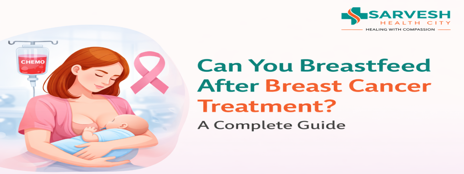 can-you-breastfeed-after-breast-cancer-treatment-a-complete-guide