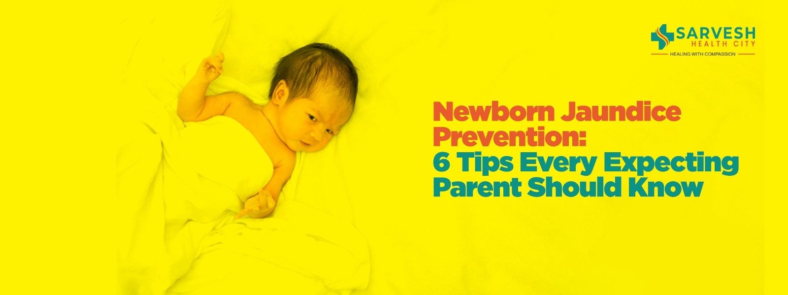 newborn-jaundice-prevention-6-tips-every-expecting-parent-should-know