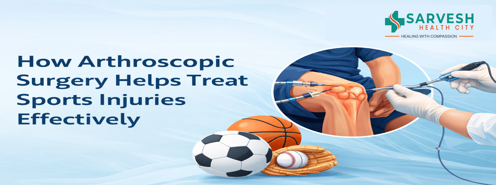 how-arthroscopic-surgery-helps-treat-sports-injuries-effectively