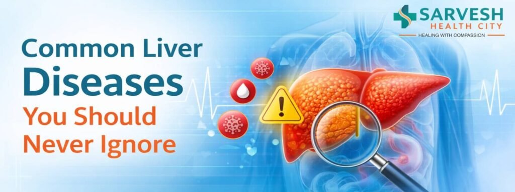 Common Liver Diseases You Should Never Ignore common-liver-diseases-you-should-never-ignore