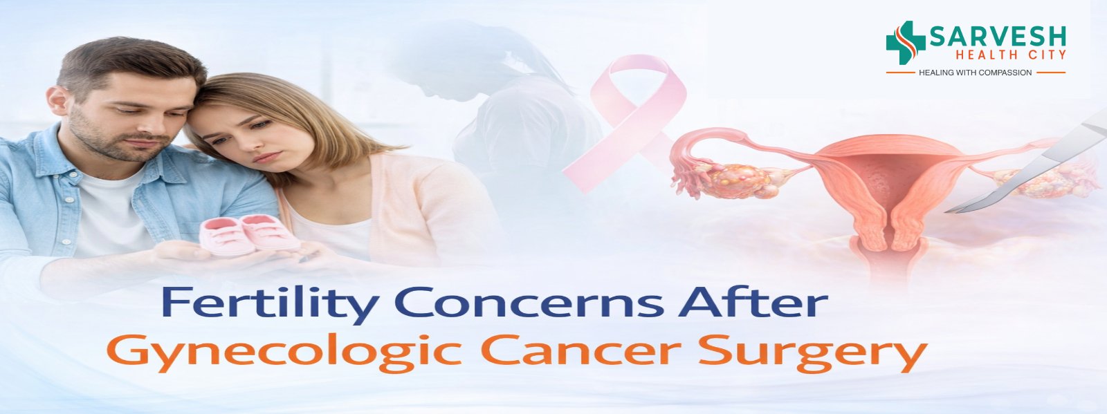 fertility-concerns-after-gynecologic-cancer-surgery