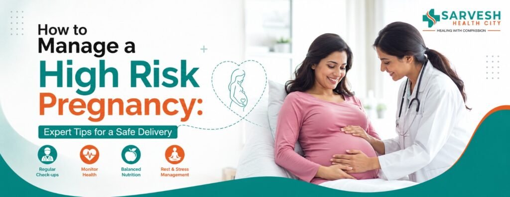 How to Manage a High-Risk Pregnancy: Expert Tips for a Safe  Delivery